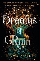 Dreams of Ruin - Emma Noyes - 9780241683910