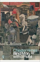 Blind Man with a Pistol - Chester Himes - 9780241692615