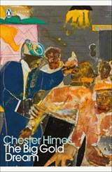 The Big Gold Dream - Chester Himes - 9780241692622