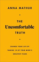 The Uncomfortable Truth - Anna Mathur - 9780241707197