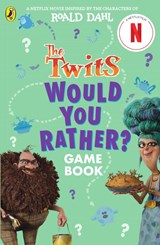 The Twits: A Would You Rather Game Book - Roald Dahl ; Gary Panton - 9780241729977