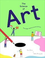 The Science of Art - Ruth Millington - 9780241733134