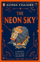 The Neon Sky - Alyssa Villaire - 9780241739624