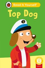 Top Dog (Phonics Step 3): Read It Yourself - Level 0 Beginner Reader - Ladybird - 9780241746394