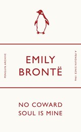 No Coward Soul Is Mine - Emily Bronte - 9780241746769
