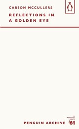 Reflections in a Golden Eye - Carson McCullers - 9780241752029