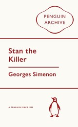 Stan the Killer - Georges Simenon - 9780241752166
