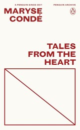 Tales from the Heart - Maryse Conde - 9780241752432