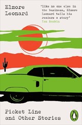 Picket Line and Other Stories - Elmore Leonard - 9780241755396