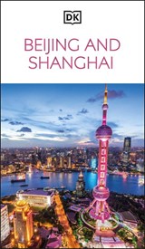 DK Beijing and Shanghai - DK Travel - 9780241756317