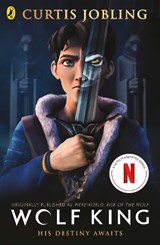 Wolf King - Curtis Jobling - 9780241758762