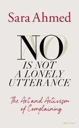 No Is Not a Lonely Utterance - Sara Ahmed - 9780241759271