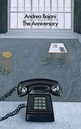 The Anniversary - Andrea Bajani - 9780241766507