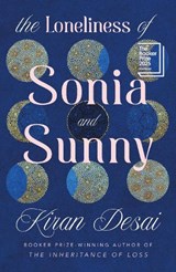 The Loneliness of Sonia and Sunny - Kiran Desai - 9780241770825