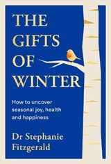 The Gifts of Winter - Dr Stephanie Fitzgerald - 9780241779576