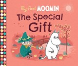 My First Moomin: The Special Gift - Tove Jansson - 9780241782101