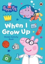 Peppa Pig: When I Grow Up Sticker Activity Book - Peppa Pig - 9780241782293