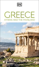 DK Greece, Athens and the Mainland - DK Travel - 9780241784228
