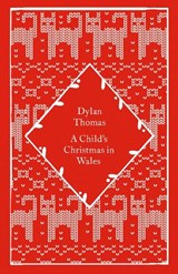 A Child's Christmas in Wales - Dylan Thomas - 9780241790007