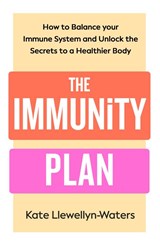 The Immunity Plan - Kate Llewellyn-Waters - 9780241795293
