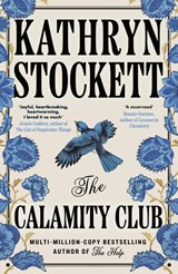 The Calamity Club - Kathryn Stockett - 9780241796900