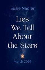 Lies We Tell About the Stars - Susie Nadler - 9780241799574