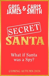 Secret Santa - Greg James ; Chris Smith - 9780241801291