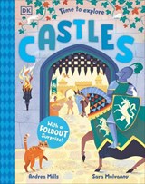 Time to Explore Castles - Andrea Mills - 9780241812044