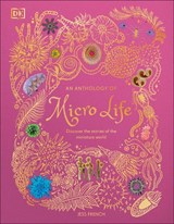 An Anthology of Micro Life - Jess French - 9780241812976