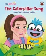 Ms Rachel: The Caterpillar Song - Mr Aron - 9780241817391