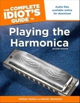 The Complete Idiot's Guide to Playing The Harmonica, 2nd Edition - Randy Weinstein ; William Melton - 9780241881606