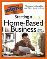 The Complete Idiot's Guide to Starting a Home-Based Business, 3rd Edition - Barbara Weltman - 9780241882689