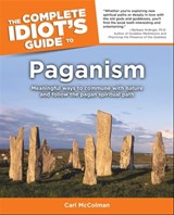 The Complete Idiot's Guide to Paganism - Carl McColman - 9780241886175
