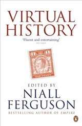 Virtual History - Niall Ferguson - 9780241952252