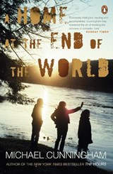 A Home at the End of the World | Michael Cunningham | 