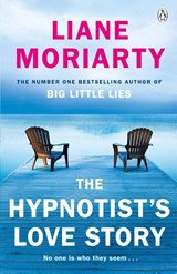 The Hypnotist's Love Story - Liane Moriarty - 9780241955062