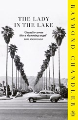 The Lady in the Lake - Raymond Chandler - 9780241956328