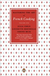 Mastering the art of french cooking: v.1 | Julia Child ; Louisette Bertholle ; Simone Beck | 