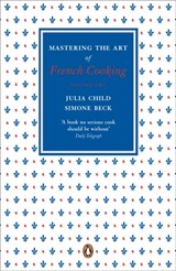 Mastering the Art of French Cooking, Vol.2 | Child, Julia ; Beck, Simone | 