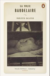La Folie Baudelaire - Roberto Calasso - 9780241957561