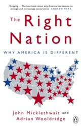 The Right Nation - Adrian Wooldridge ; John Micklethwait - 9780241958896