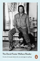 The David Foster Wallace Reader - David Foster Wallace - 9780241961964