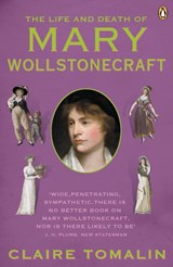The Life and Death of Mary Wollstonecraft - Claire Tomalin - 9780241963319