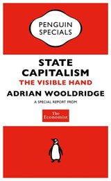 The Economist: State Capitalism - The Economist Publications (PUK Rights) - 9780241963890