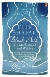 Black Milk | Elif Shafak | 