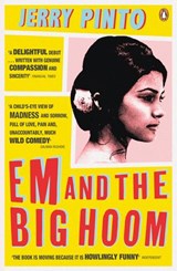 Em and the Big Hoom - Jerry Pinto - 9780241966525