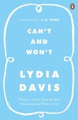 Can't and Won't - Lydia Davis - 9780241968079