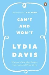 Can't and Won't | Lydia Davis | 