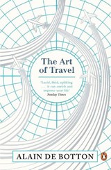 The Art of Travel - Alain de Botton - 9780241970065