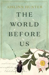 The World Before Us - Aislinn Hunter - 9780241970690